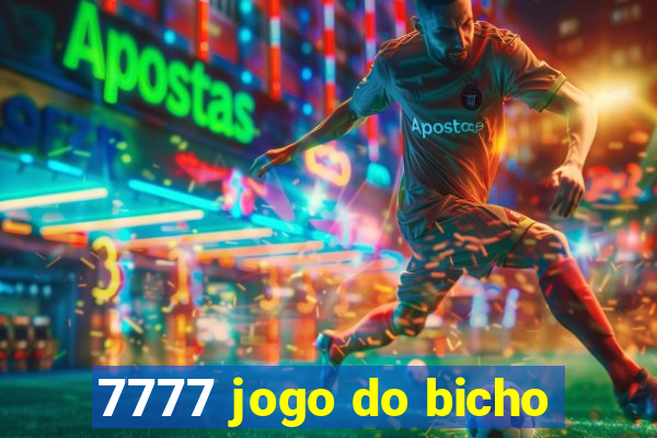 7777 jogo do bicho